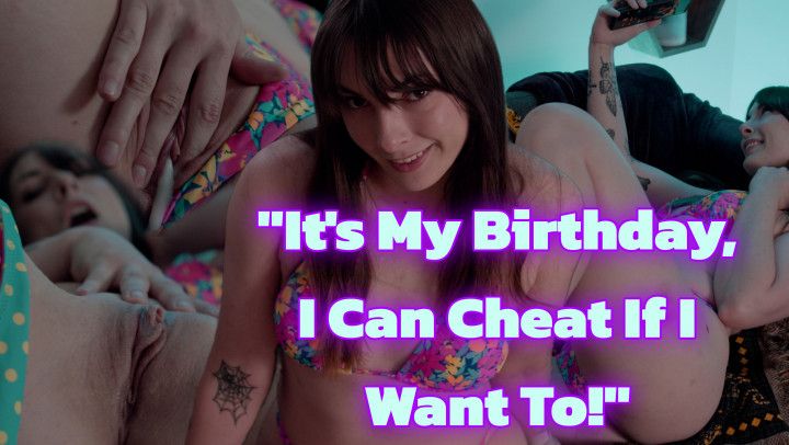Cuck For Cheating Birthday Girl