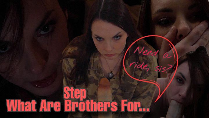 What Are step-Brothers For