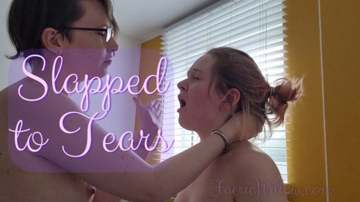 Slapped to Tears - Face Slapping with Eryn Rose
