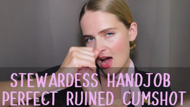 Fantastic Handjob flight with stewardess Kate Ruined Orgasm