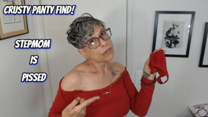 Crusty Panty Find step-mom Is Pissed Milk Your Little Dick