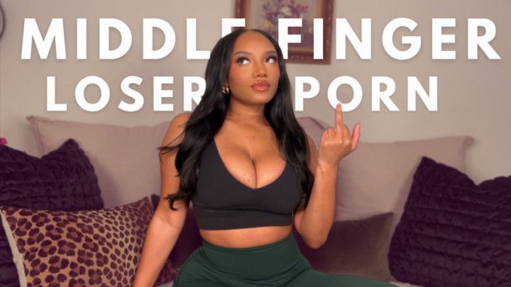 Middle Finger Loser Porn