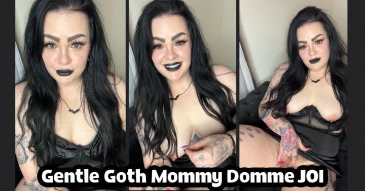Gentle Goth step-Mommy Domme JOI
