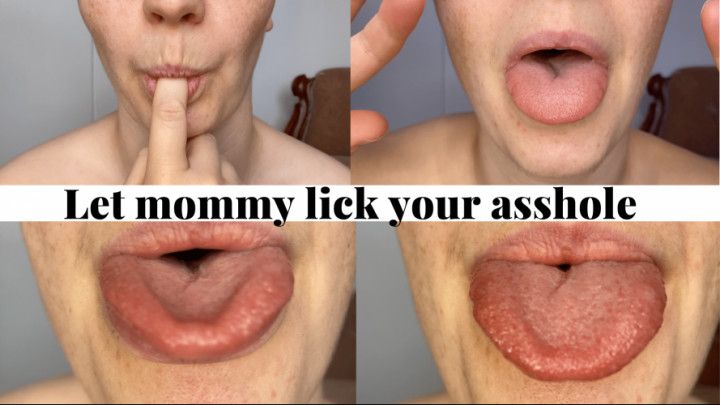 Let step-mommy lick your asshole