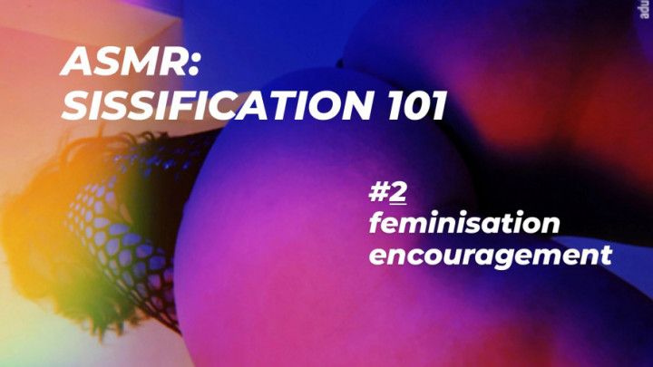 ASMR - journey to sissification pt2