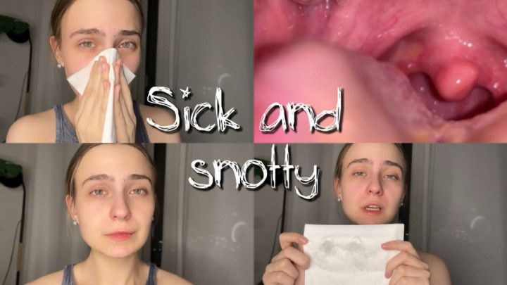 Your sick girlfriend: snot, sneezing, throat