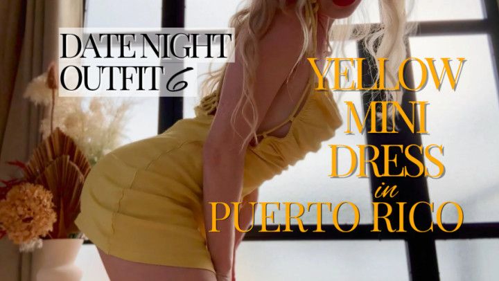 Date night outfit 6: yellow minidress in Puerto Rico