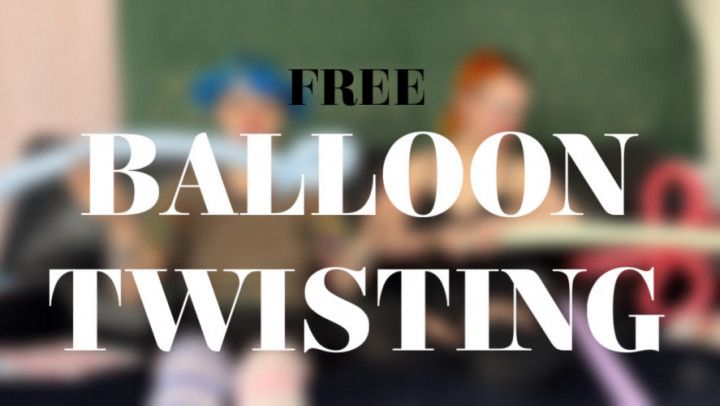 BALLOON TWISTING