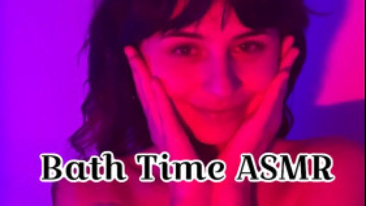 Bath Time ASMR