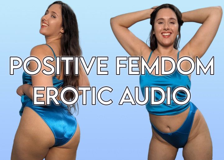 Positive Femdom ASMR