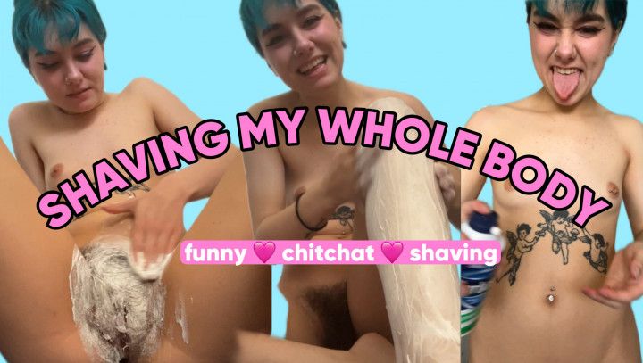 Shaving My Whole Body