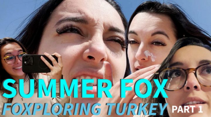 Summer Fox Foxploring Turkey Part 1