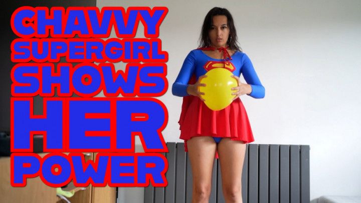 Chavvy Supergirl Shows Her Power