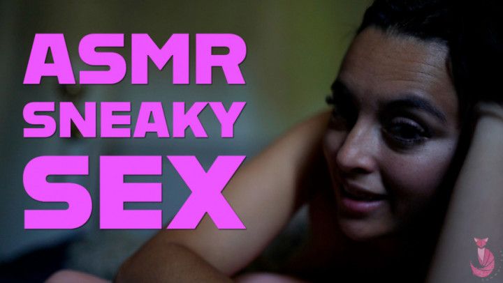 ASMR Sneaky Sex