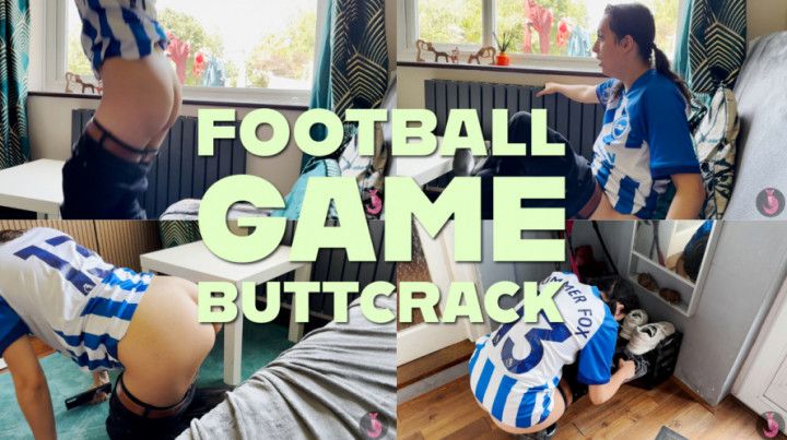 Football Game Buttcrack