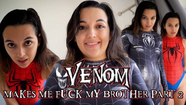 Venom Makes Me Fuck My step-Brother Part 2