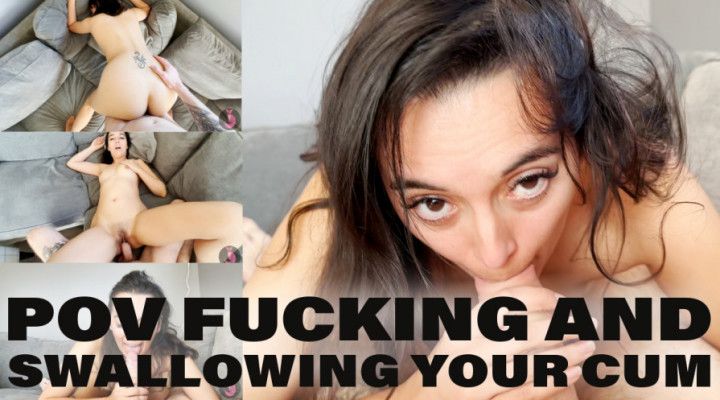 POV Fucking And Swallowing Your Cum
