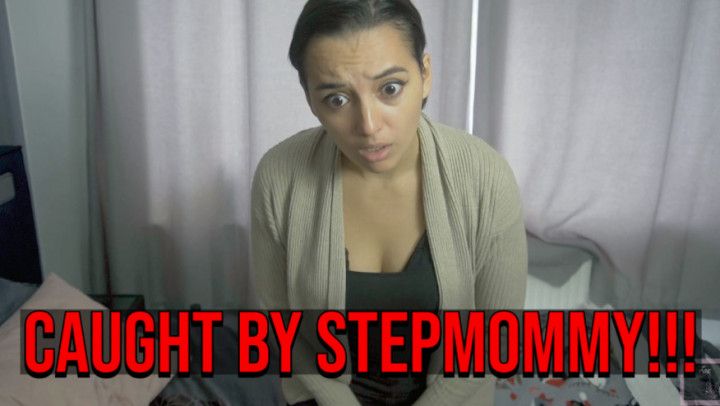 Caught by step-mommy