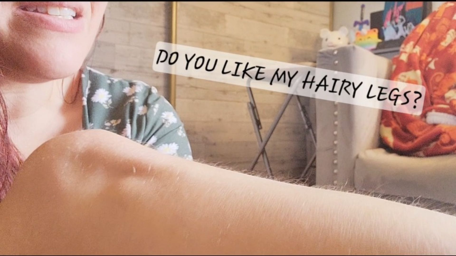 Do You Like My Hairy Legs - Close Up POV
