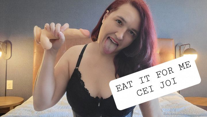 EAT YOUR CUM FOR ME - CEI JOI