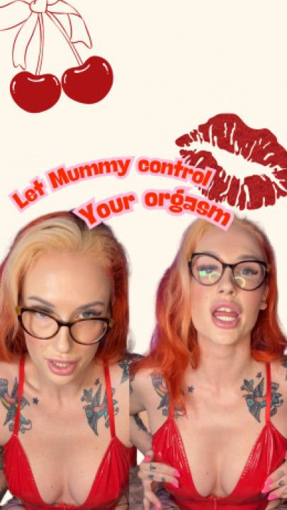 Control your orgasm for Mistress Mummy Prin