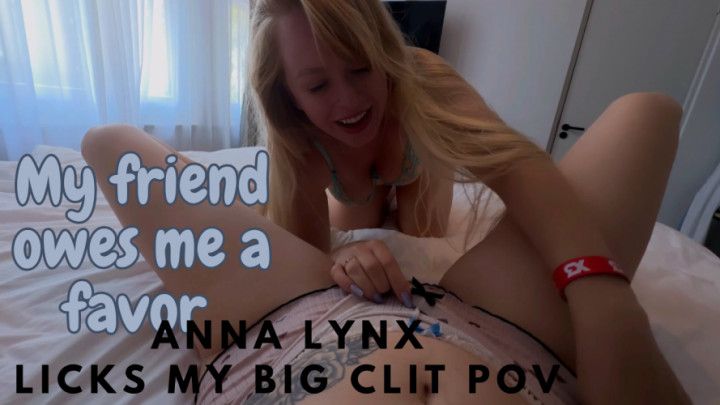 Favor for a Friend: Trixie's Clit Licking Delight