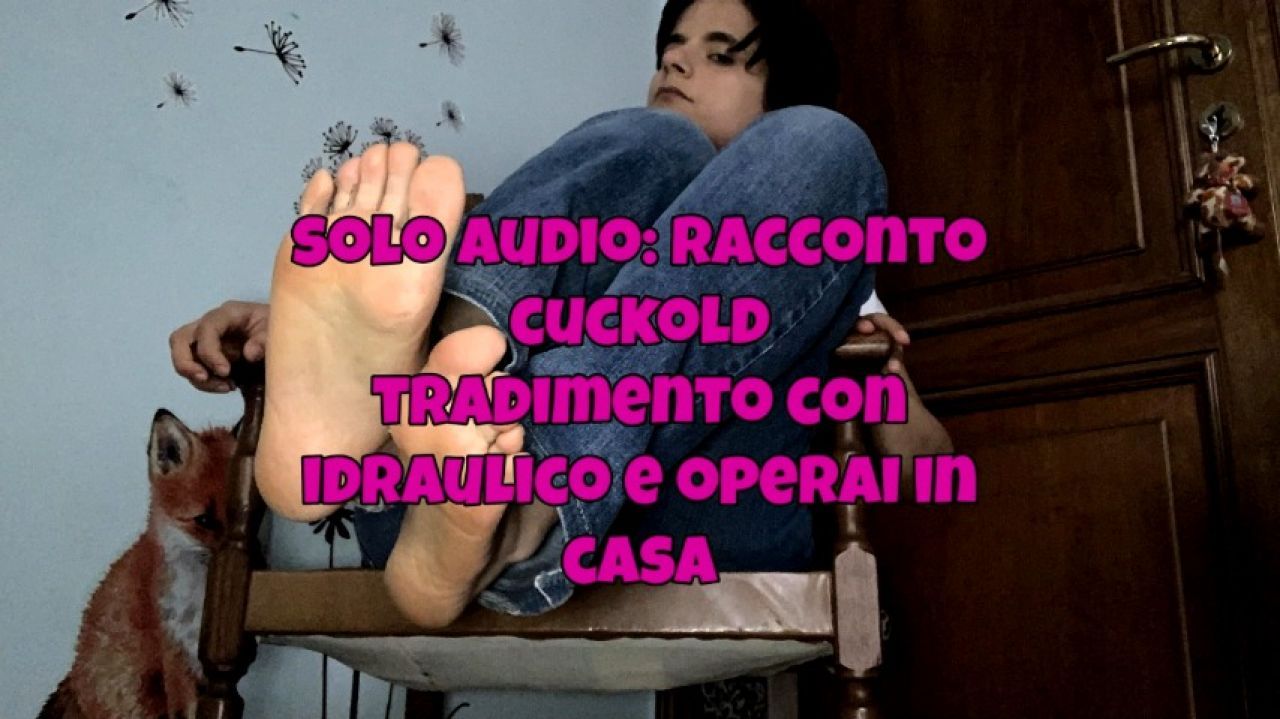 solo audio - racconto cuckold di corna sesso tradimento e ma