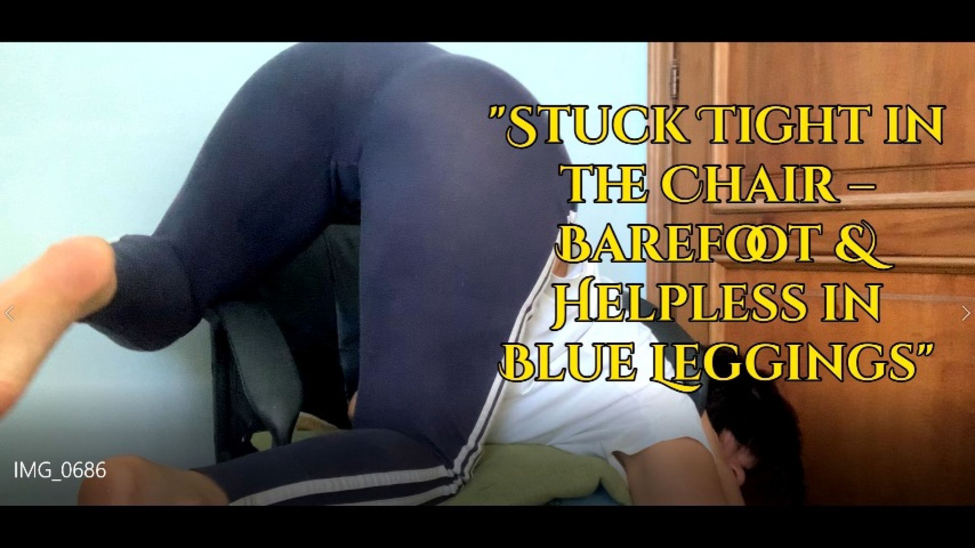 Stuck Tight in the Chair Barefoot &amp; Helpless in Blue Legging