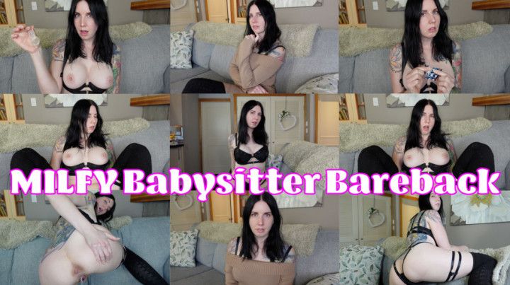 MILFY Babysitter Bareback