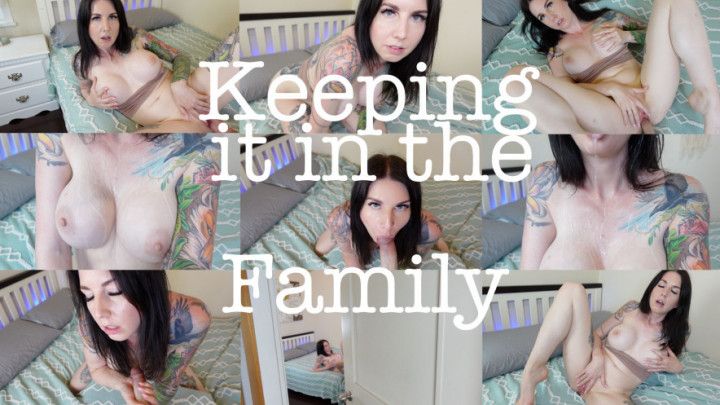 Keeping it in the Family