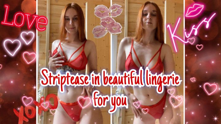 Striptease in beautiful lingerie for you
