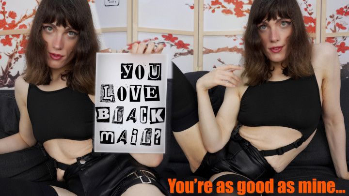 Your LAST Blackmail Form