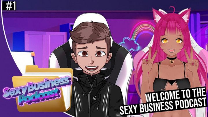 The Lore Episode | Sexy Business Podcast #1