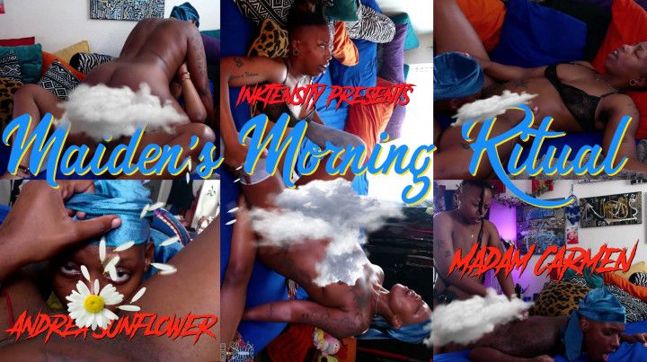Maiden's Morning Ritual