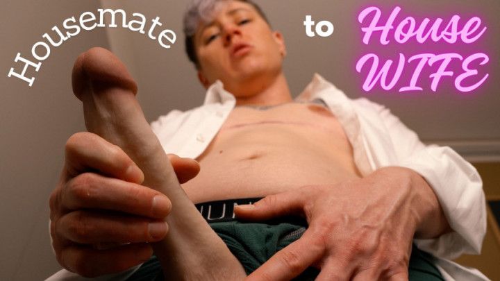 Housemate to Housewife: Dominant Roommate Feminizes You