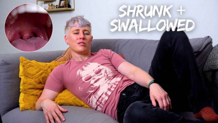 Shrunk and Swallowed Down My Throat VORE