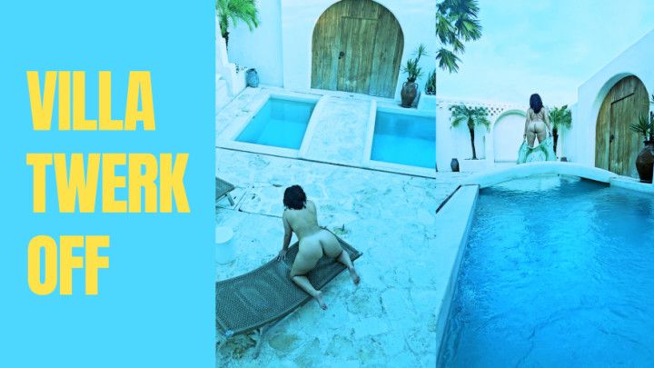 Villa Twerk Off