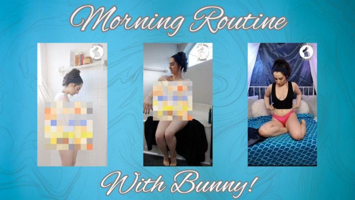 Morning Routine With Bunny