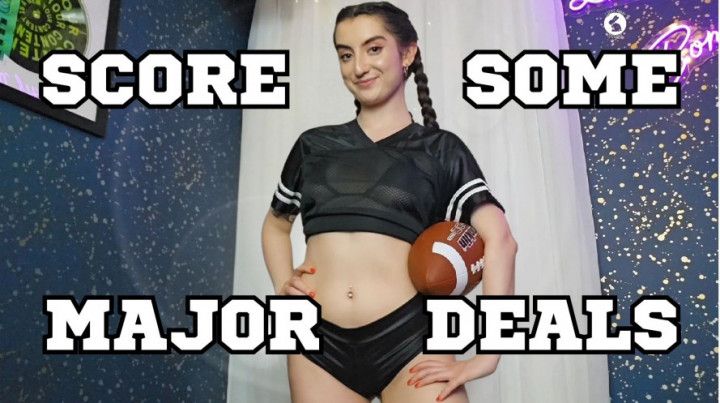 Score Some Major Deals