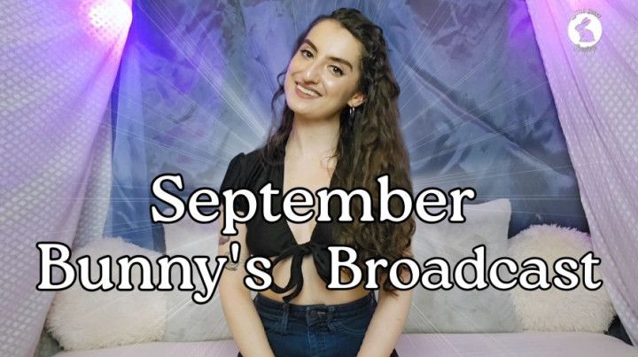 September Bunnys Broadcast