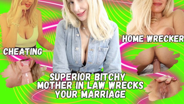 Superior Bitchy Mommy In Law Wrecks Your Marriage