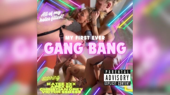 MY VERY FIRST GANG BANG