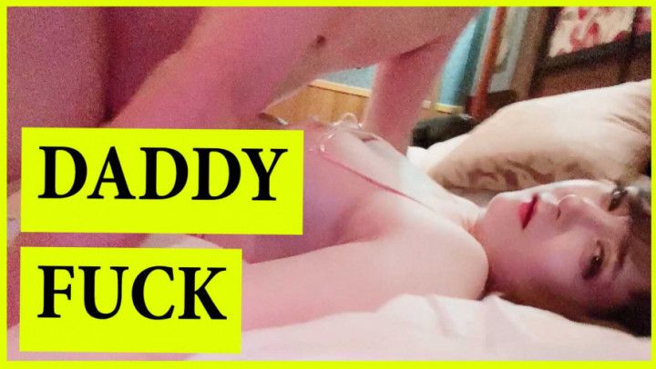 Step-Daddy Fucks And Licks My Pussy