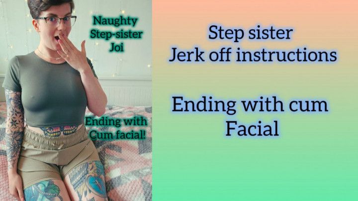 step-Sister Jerk Off Instructions w/facial