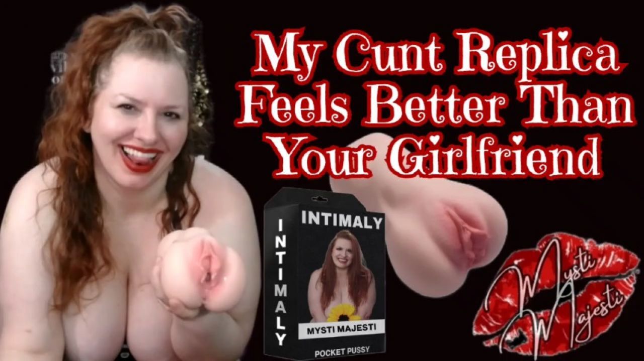 My Cunt Replica Feels Better Than Your Girlfriend