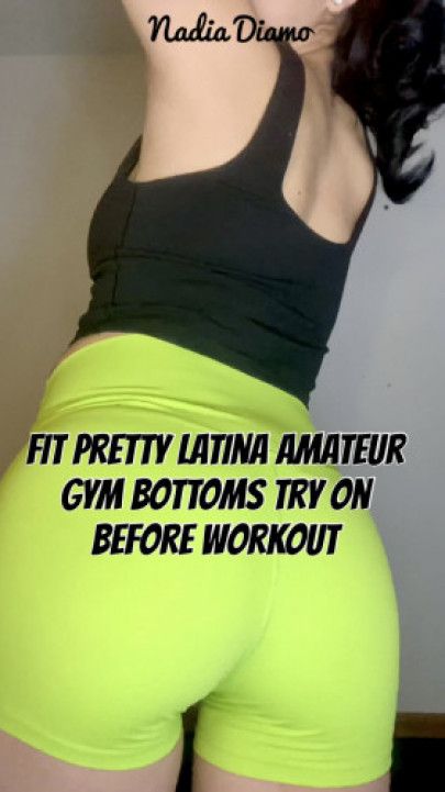 Fit Pretty Latina Amateur Gym Bottoms Try On Before Workout