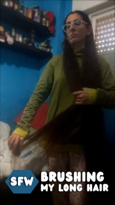 SFW Brushing My Long Hair