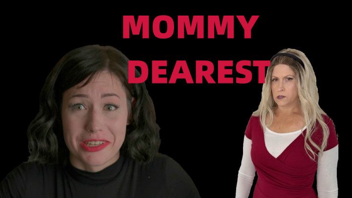 step-Mommie Dearest with Cutie Frankie