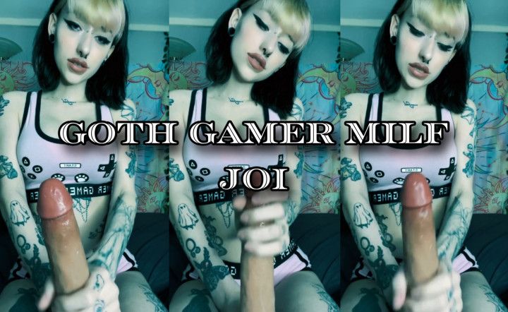 Goth Gamer Milf JOI