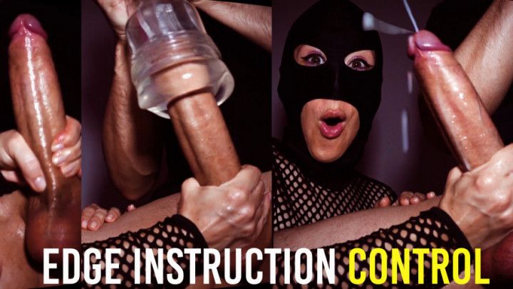 Edge Instruction Control - HOLD THE CUM